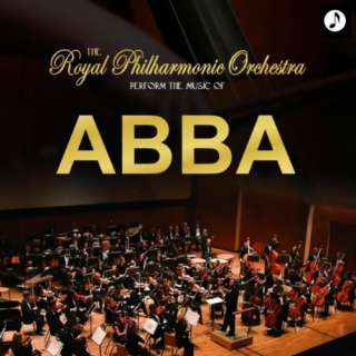 The Music Of Abba Royal Philharmonic Orchestra