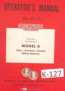 Kearney & Trecker KC11, 2K, 3K Milling Operators Manual  