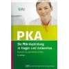 PKA Arbeitsbuch Lehrstoff einfach selbst erarbeiten. Schülerversion 