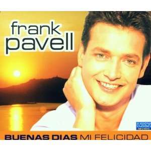 Buenas Dias Mi Felicidad Frank Pavell  Musik