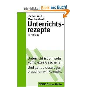 Unterrichtsrezepte  Jochen Grell, Monika Grell Bücher