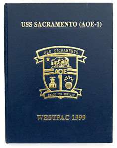 USS SACRAMENTO AOE 1 WESTPAC CRUISE BOOK 1999  