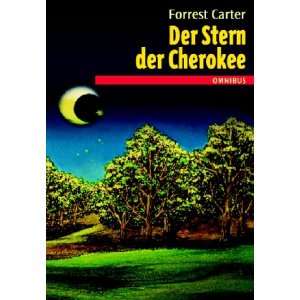   Cherokee  Forrest Carter, Thomas Nils Lindquist Bücher
