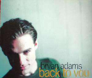   Bryan ADAMS Back to You promo cd single Bryan ADAMS