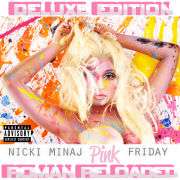 Nicki Minaj   Pink Friday Roman Reloaded (Deluxe Edition 