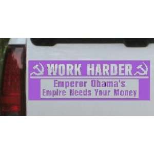  Purple 60in X 20.0in    Work Harder Emperor Obama Needs Money 