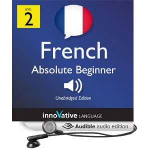 Absolute Beginner French   Volume 1 Lessons 1 25 (Audible Audio 