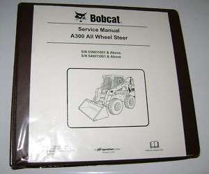 Bobcat A300 Skid Steer Loader Service Repair Manual A1  