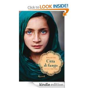 Città di fango (Narrativa Ragazzi) (Italian Edition) Deborah Ellis 