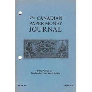 The Canadian Paper Money Journal   Volume Xix, No. 1 