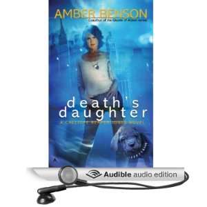    Deaths Daughter (Audible Audio Edition) Amber Benson Books