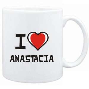  Mug White I love Anastacia  Female Names Sports 