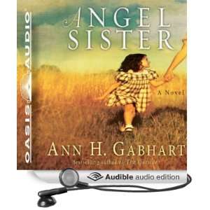  Angel Sister A Novel (Audible Audio Edition) Ann H 