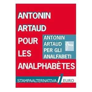   analphabetes Per gli analfabeti (9788872266489) Antonin Artaud Books