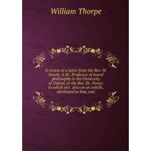   . also on an article, attributed to him, enti William Thorpe Books