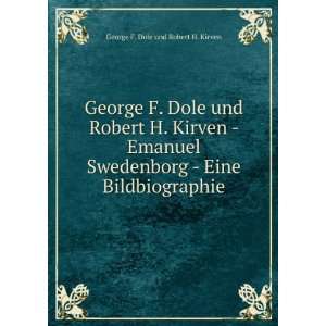  George F. Dole und Robert H. Kirven   Emanuel Swedenborg 