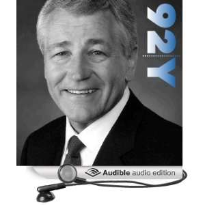 Senator Chuck Hagel at the 92nd Street Y America   The Next Chapter 