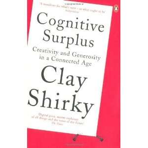   and Generosity in a Connected Age [Paperback] Clay Shirky Books