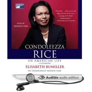 Condoleezza Rice An American Life [Unabridged] [Audible Audio 