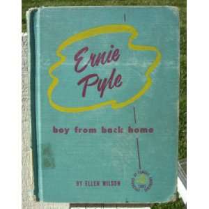  ernie pyle, boy from back home ellen wilson Books
