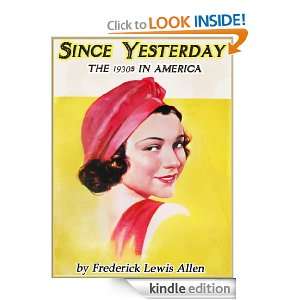   The 1930s in America Frederick Lewis Allen  Kindle Store