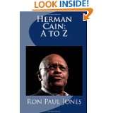 Herman Cain A to Z by Ron Paul Jones (Oct 5, 2011)