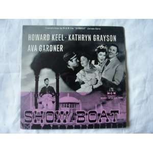 com HOWARD KEEL/KATHRYN GRAYSON/AVA GARDNER Show Boat EP Howard Keel 