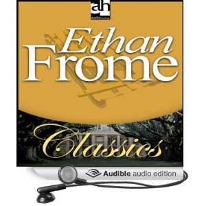   Ethan Frome (Audible Audio Edition) Edith Wharton, Irene Worth Books