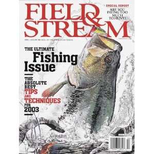  FIELD & STREAM April 2003 by Jack Unruh / FIELD & STREAM 