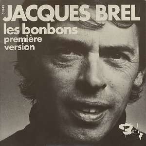  Les Bonbons   Premiere Version Jacques Brel Music