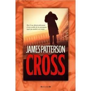  Cross  Cross James Patterson Books