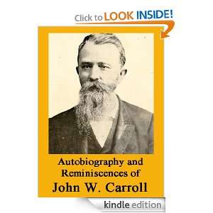   of John W. Carroll John W. Carroll   Kindle Store