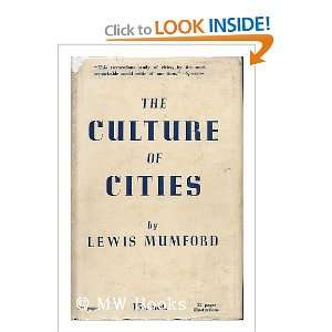  The Culture of Cities Lewis Mumford Books