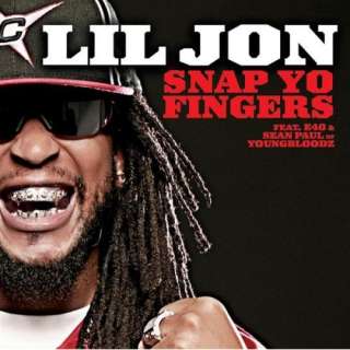  Snap Yo Fingers (Single) Lil Jon & The East Side Boyz