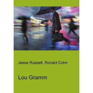  Lou Gramm Ronald Cohn Jesse Russell Books