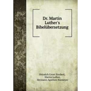   Martin Luther, Hermann Agathon Niemeyer Heinrich Ernst Bindseil Books