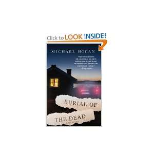  Burial of the Dead A Novel Michael Hogan Books