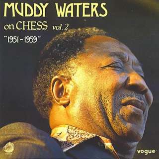 Muddy Waters   Muddy Waters on Chess Vol. 2 1951 1959