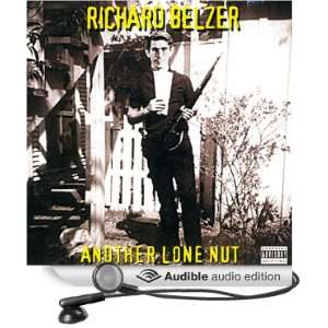    Another Lone Nut (Audible Audio Edition) Richard Belzer Books