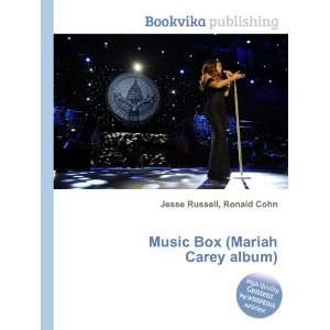 Music Box (Mariah Carey album) Ronald Cohn Jesse Russell Books