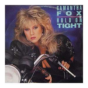   SAMANTHA FOX Hold On Tight 7 juke box pressing Samantha Fox Music
