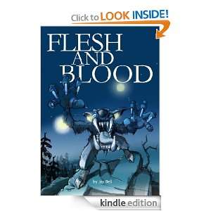 Flesh and Blood (Loka Legends) Jay Bell  Kindle Store