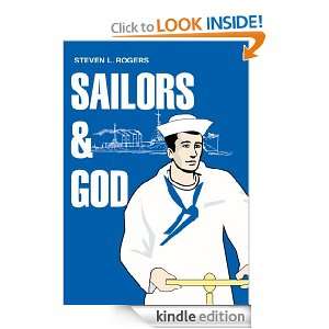 Sailors & God Steven Rogers  Kindle Store