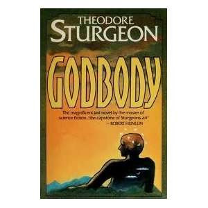  Godbody / by Theodore Sturgeon Books