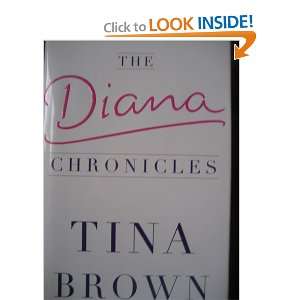  The Diana Chronicles Tina Brown Books