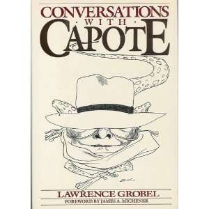  CONVERSATIONS WITH TRUMAN CAPOTE. Lawrence, GROBEL Books