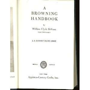   Browning Handbook. (9780130844590) William Clyde. DeVane Books