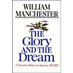    Glory and the Dream (Paperback) William Manchester (Author) Books