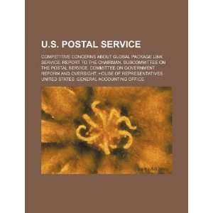 Postal Service competitive concerns about Global Package Link 