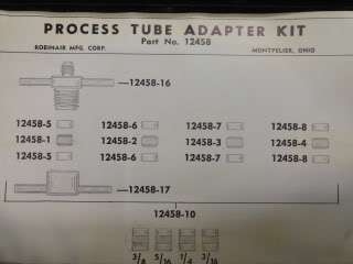   Manufacturing Company Process Tube Adapter Kit Part# 12458  